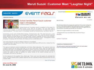 Maruti Suzuki :Customer Meet “Laughter Night” www.eventfaqs.com On June 03, 2009   