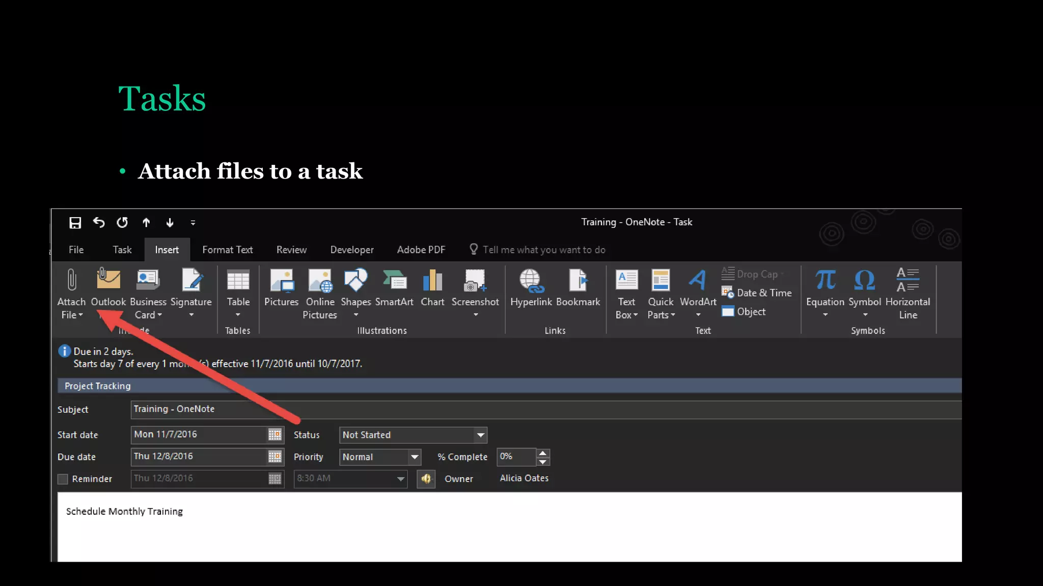 Tasks
• Attach files to a task
 