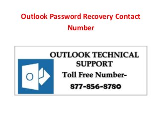 Outlook Password Recovery Contact
Number
 