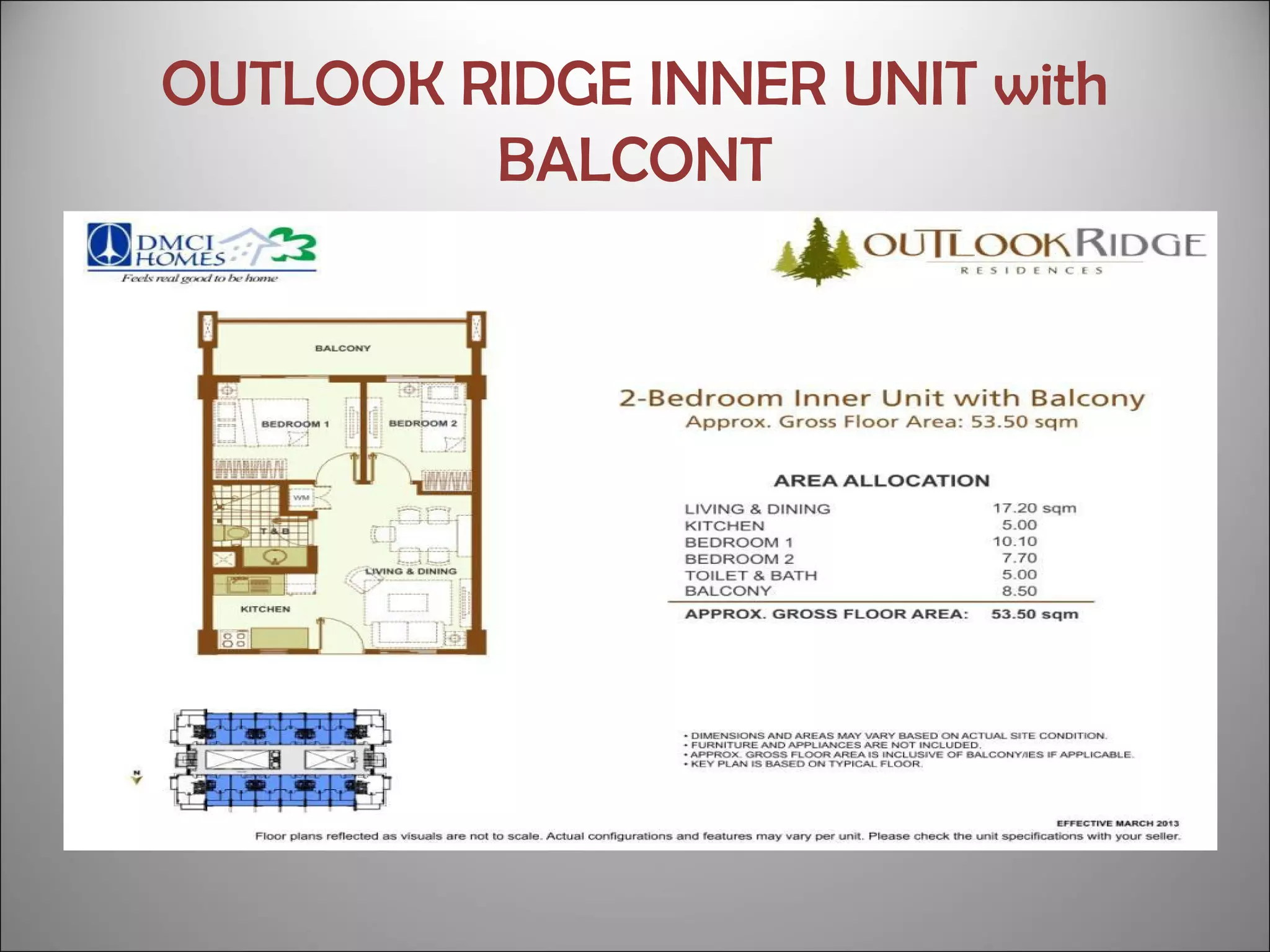 OUTLOOK RIDGE INNER UNIT with
BALCONT
 