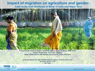 Impact of migration on agriculture and gender - Case study from ...