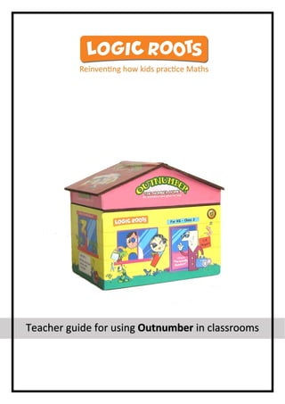 Teacher guide for using Outnumber in classrooms
 