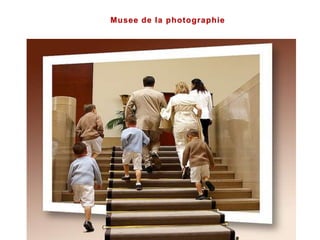 Musee de la photographie 