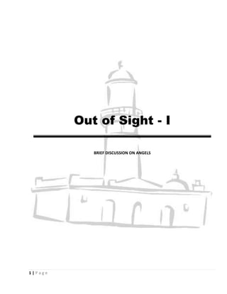 Out of Sight - I

            BRIEF DISCUSSION ON ANGELS




1|Page
 