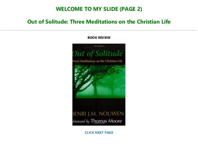 Download E B O O K Out Of Solitude Three Meditations On The Chris