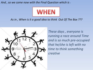 Out of the box thinking | PPTX