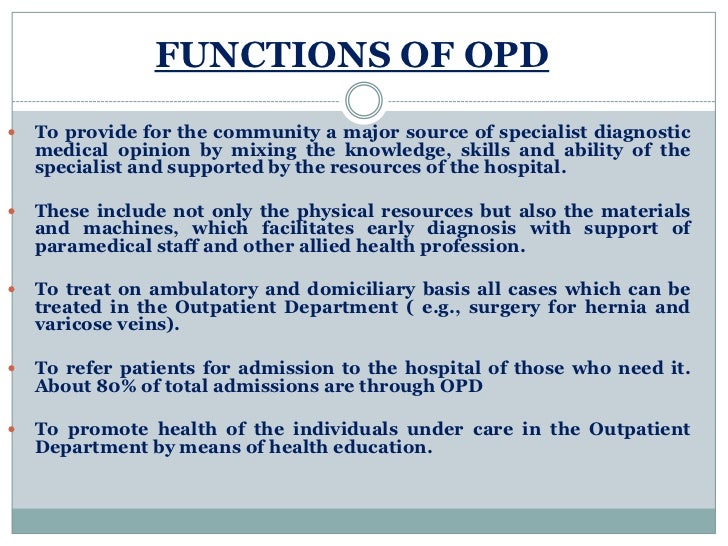 Out patient services