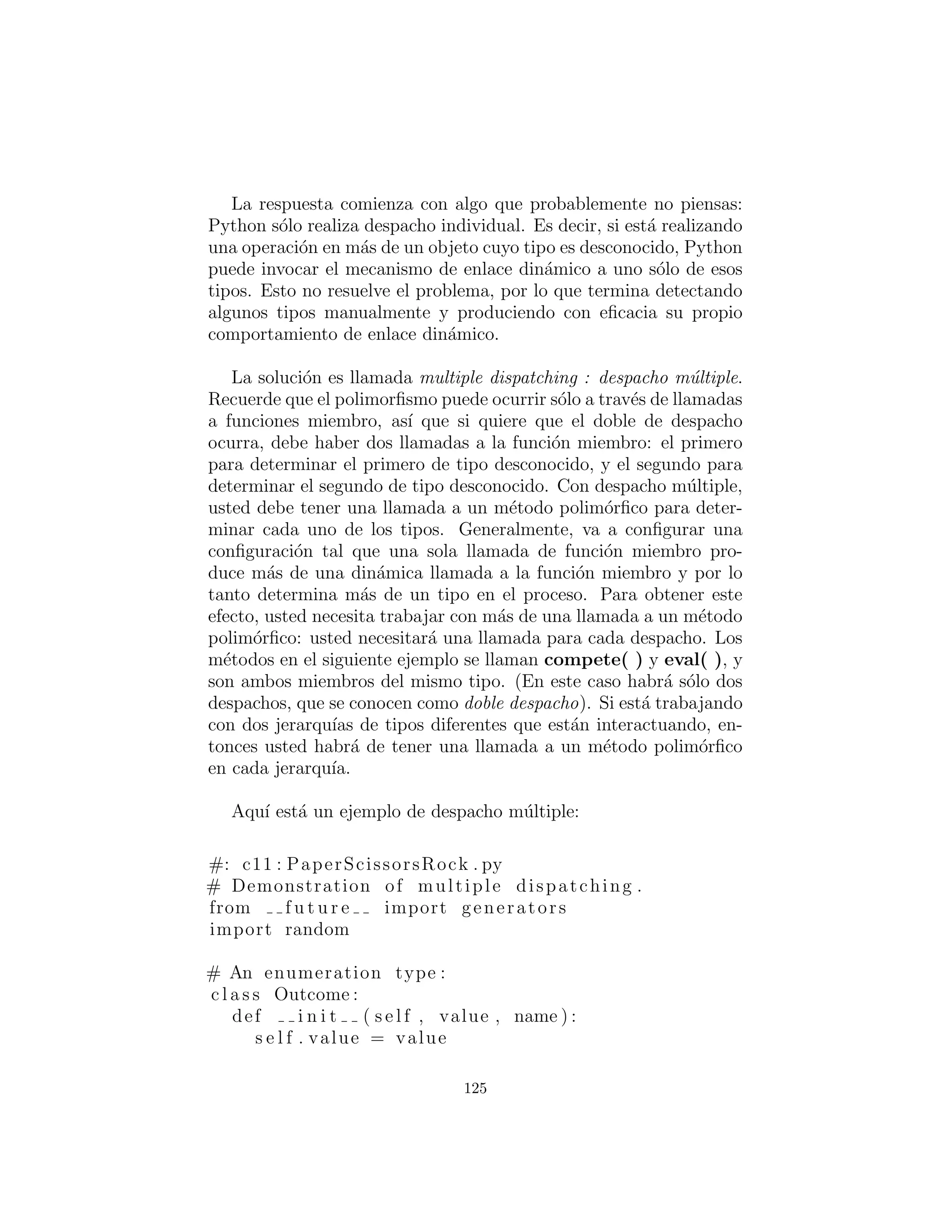 s e l f . document . append ( l i n e [ : ] )
def createBox ( s e l f , row , column ) :
c o l o r s = [ ’ black ’ , ’ blue ’ , ’ cyan ’ ,
’ darkGray ’ , ’ gray ’ , ’ green ’ ,
’ lightGray ’ , ’ magenta ’ ,
’ orange ’ , ’ pink ’ , ’ red ’ ,
’ white ’ , ’ yellow ’ ]
width , height = s e l f . panel . GetSizeTuple ()
boxWidth = width / GRID
boxHeight = height / GRID
log . info (” width :” + s t r ( width ) +
” height :” + s t r ( height ))
log . info (”boxWidth :” + s t r (boxWidth) +
” boxHeight :” + s t r ( boxHeight ))
# use an empty image , though some other
# widgets would work just as well
boxDesc = { ’ type ’ : ’ Image ’ ,
’ size ’ : ( boxWidth , boxHeight ) , ’ f i l e ’ : ’ ’ }
name = ’box−%d−%d ’ % (row , column )
# There i s probably a 1 o f f error in the
# c a l c u l a t i o n below since the boxes should
# probably have a s l i g h t l y d i f f e r e n t o f f s e t
# to prevent overlaps
boxDesc [ ’ position ’ ] =
( column ∗ boxWidth , row ∗ boxHeight )
boxDesc [ ’ name ’ ] = name
boxDesc [ ’ backgroundColor ’ ] =
random . choice ( c o l o r s )
s e l f . components [ name ] = boxDesc
return s e l f . components [ name ]
def changeNeighbors ( s e l f , row , column , color ) :
# This algorithm w i l l r e s u l t in changing the
# color of some boxes more than once , so an
# OOP solution where only neighbors are asked
# to change or boxes check to see i f they are
# neighbors before changing would be better
# per the o r i g i n a l example does the whole grid
125
 