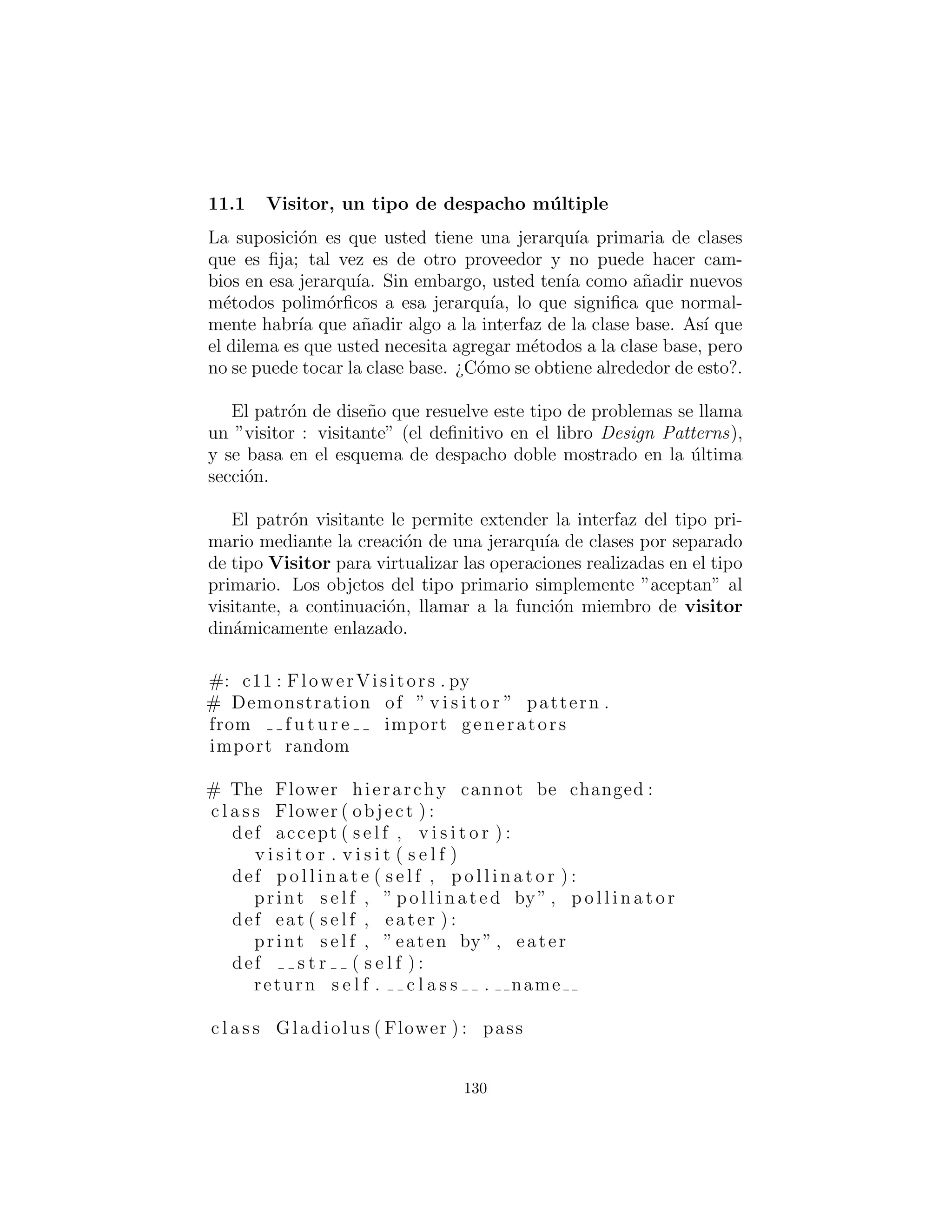 def compete ( s e l f , item ) :
# First dispatch : s e l f was S c i s s o r s
return item . e v a l S c i s s o r s ( s e l f )
def evalPaper ( s e l f , item ) :
# Item was Paper , we ’ re in S c i s s o r s
return Outcome .LOSE
def e v a l S c i s s o r s ( s e l f , item ) :
# Item was Scissors , we ’ re in S c i s s o r s
return Outcome .DRAW
def evalRock ( s e l f , item ) :
# Item was Rock , we ’ re in S c i s s o r s
return Outcome .WIN
c l a s s Rock( Item ) :
def compete ( s e l f , item ) :
# First dispatch : s e l f was Rock
return item . evalRock ( s e l f )
def evalPaper ( s e l f , item ) :
# Item was Paper , we ’ re in Rock
return Outcome .WIN
def e v a l S c i s s o r s ( s e l f , item ) :
# Item was Scissors , we ’ re in Rock
return Outcome .LOSE
def evalRock ( s e l f , item ) :
# Item was Rock , we ’ re in Rock
return Outcome .DRAW
def match( item1 , item2 ) :
print ”%s <−−> %s : %s” % (
item1 , item2 , item1 . compete ( item2 ))
# Generate the items :
def itemPairGen (n ) :
# Create a l i s t of instances of a l l Items :
Items = Item . s u b c l a s s e s ()
for i in range (n ) :
yield (random . choice ( Items ) ( ) ,
random . choice ( Items ) ( ) )
for item1 , item2 in itemPairGen ( 2 0 ) :
match( item1 , item2 )
130
 