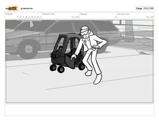 Scene
7_C_1_A_1_B_4_A_1
Duration
11:06
Panel
2
Duration
01:06
pressure Page 101/192
 