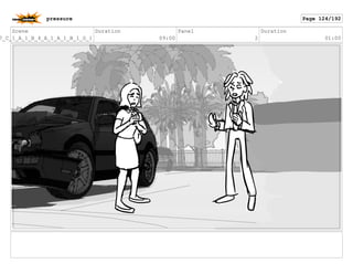 Scene
7_C_1_A_1_B_4_A_1_A_1_B_1_G_1
Duration
09:00
Panel
2
Duration
01:00
pressure Page 124/192
 