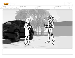 Scene
7_C_1_A_1_B_4_A_1_A_1_B_1_G_1
Duration
09:00
Panel
4
Duration
01:00
pressure Page 126/192
 