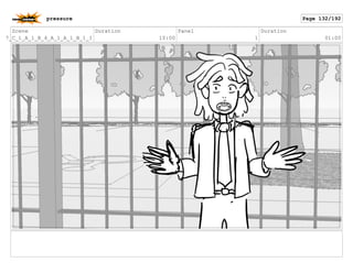 Scene
7_C_1_A_1_B_4_A_1_A_1_B_1_I
Duration
10:00
Panel
1
Duration
01:00
pressure Page 132/192
 