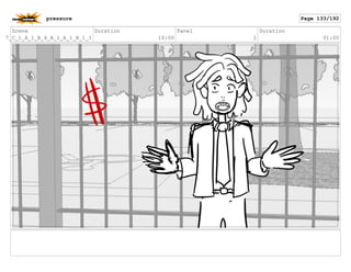 Scene
7_C_1_A_1_B_4_A_1_A_1_B_1_I
Duration
10:00
Panel
2
Duration
01:00
pressure Page 133/192
 