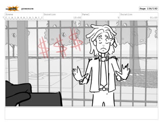 Scene
7_C_1_A_1_B_4_A_1_A_1_B_1_I
Duration
10:00
Panel
5
Duration
01:00
pressure Page 136/192
 