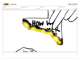 Scene
7_C_1_A_1_B_4_A_1_A_1_B_1_J
Duration
05:00
Panel
4
Duration
01:00
pressure Page 146/192
 