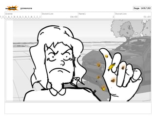 Scene
7_C_1_A_1_B_4_A_1_A_1_B_1_I_1
Duration
04:00
Panel
2
Duration
01:00
pressure Page 149/192
 