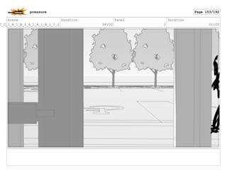 Scene
7_C_1_A_1_B_4_A_1_A_1_B_1_I_2
Duration
08:00
Panel
2
Duration
01:00
pressure Page 153/192
 