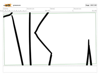 Scene
4_A_1_A_1_B_1_I_2_A_1_A_1_A_1
Duration
08:00
Panel
1
Duration
01:00
pressure Page 180/192
 