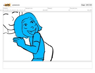 Scene
A_1_A_1_B_1_I_2_A_1_A_1_A_1_A
Duration
02:00
Panel
2
Duration
01:00
pressure Page 189/192
 