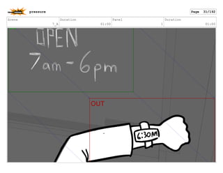 Scene
7_A
Duration
01:00
Panel
1
Duration
01:00
pressure Page 31/192
 