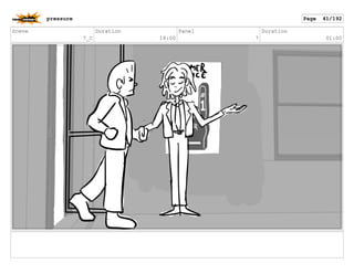 Scene
7_C
Duration
18:00
Panel
7
Duration
01:00
pressure Page 41/192
 