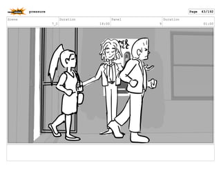 Scene
7_C
Duration
18:00
Panel
9
Duration
01:00
pressure Page 43/192
 