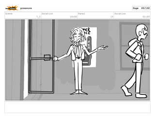 Scene
7_C
Duration
18:00
Panel
15
Duration
01:00
pressure Page 49/192
 