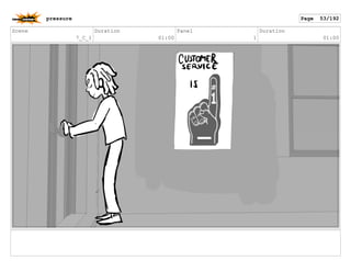 Scene
7_C_1
Duration
01:00
Panel
1
Duration
01:00
pressure Page 53/192
 