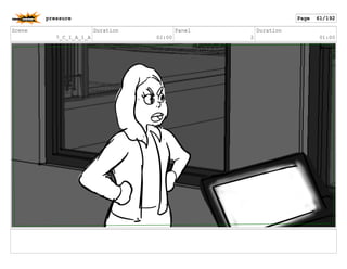 Scene
7_C_1_A_1_A
Duration
02:00
Panel
2
Duration
01:00
pressure Page 61/192
 