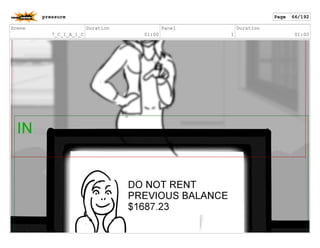 Scene
7_C_1_A_1_C
Duration
01:00
Panel
1
Duration
01:00
pressure Page 66/192
 