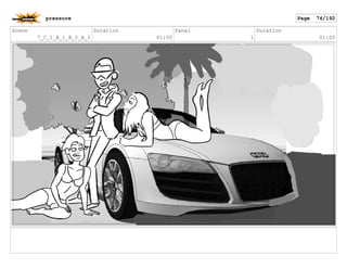 Scene
7_C_1_A_1_B_2_A_1
Duration
01:00
Panel
1
Duration
01:00
pressure Page 74/192
 