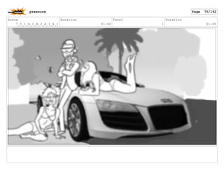 Scene
7_C_1_A_1_B_2_A_1_A_1
Duration
01:00
Panel
1
Duration
01:00
pressure Page 75/192
 