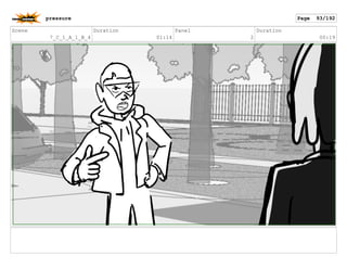 Scene
7_C_1_A_1_B_4
Duration
01:14
Panel
2
Duration
00:19
pressure Page 93/192
 