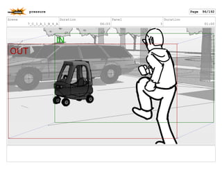 Scene
7_C_1_A_1_B_4_A
Duration
06:03
Panel
3
Duration
01:00
pressure Page 96/192
 