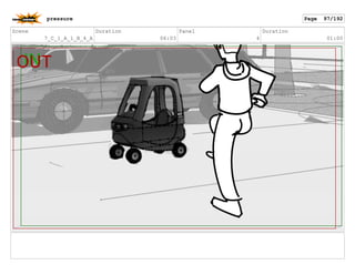 Scene
7_C_1_A_1_B_4_A
Duration
06:03
Panel
4
Duration
01:00
pressure Page 97/192
 