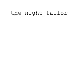 the_night_tailor
 