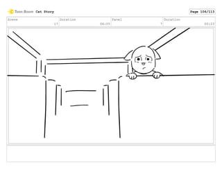 Scene
17
Duration
06:05
Panel
7
Duration
00:23
Cat Story Page 106/113
 