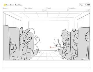 Scene
7
Duration
03:22
Panel
1
Duration
00:23
Cat Story Page 21/113
 