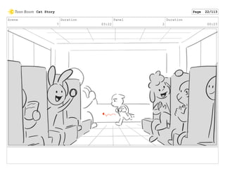 Scene
7
Duration
03:22
Panel
2
Duration
00:23
Cat Story Page 22/113
 