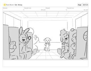 Scene
7
Duration
03:22
Panel
3
Duration
01:00
Cat Story Page 23/113
 