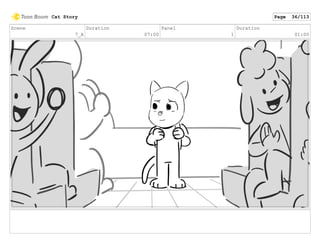Scene
7_A
Duration
07:00
Panel
1
Duration
01:00
Cat Story Page 36/113
 