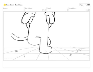 Scene
4
Duration
07:10
Panel
4
Duration
00:12
Cat Story Page 4/113
 