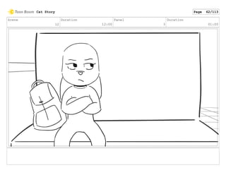 Scene
12
Duration
12:00
Panel
3
Duration
01:00
Cat Story Page 62/113
 
