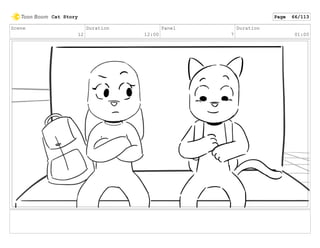 Scene
12
Duration
12:00
Panel
7
Duration
01:00
Cat Story Page 66/113
 