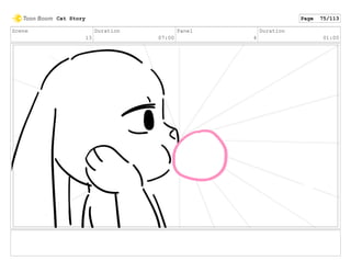 Scene
13
Duration
07:00
Panel
4
Duration
01:00
Cat Story Page 75/113
 