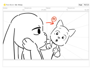Scene
13
Duration
07:00
Panel
7
Duration
01:00
Cat Story Page 78/113
 