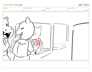 Scene
14
Duration
08:00
Panel
2
Duration
01:00
Cat Story Page 80/113
 