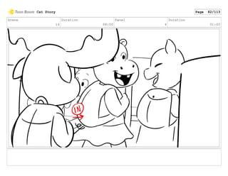 Scene
14
Duration
08:00
Panel
4
Duration
01:00
Cat Story Page 82/113
 