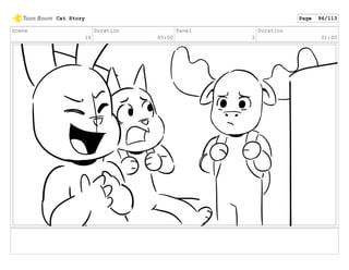 Scene
16
Duration
05:00
Panel
2
Duration
01:00
Cat Story Page 96/113
 